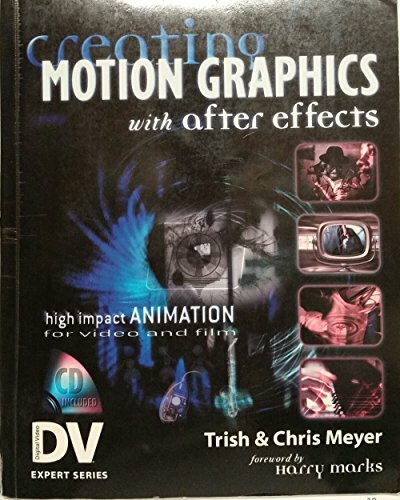 R & D Creating Motion Graphics With After Effects (Dv Expert Series)