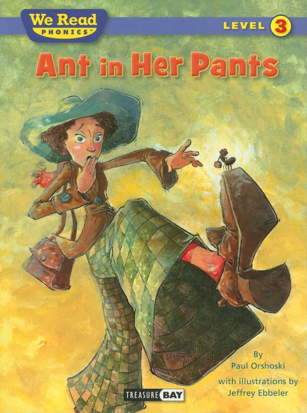 Ant in Her Pants (We Read Phonics Leveled Readers)