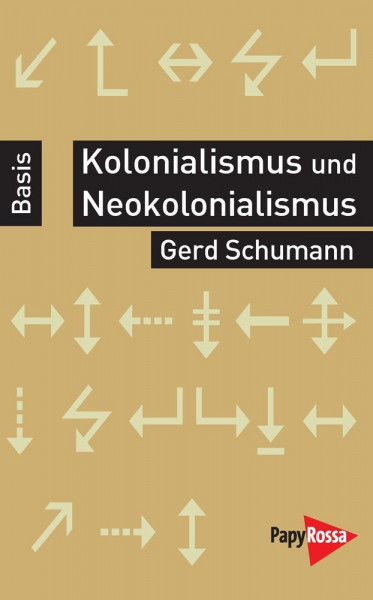 Kolonialismus und Neokolonialismus