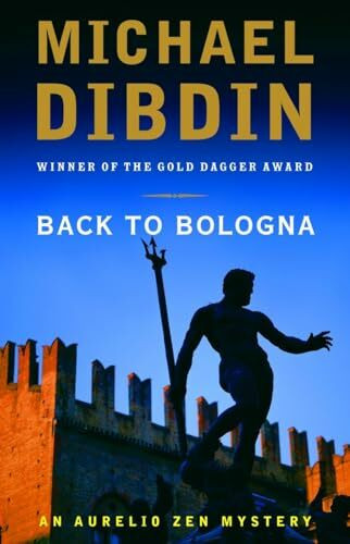 Back to Bologna (Aurelio Zen Mystery Series, Band 10)