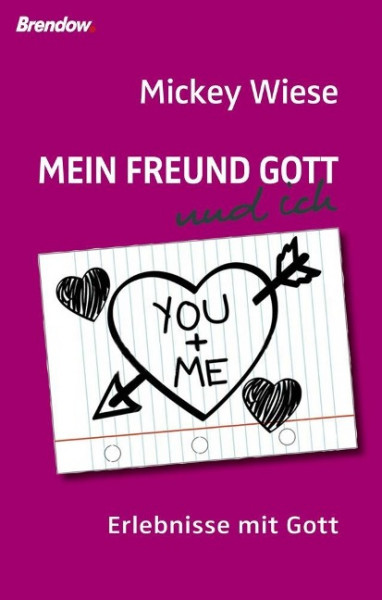 Mein Freund Gott und ich