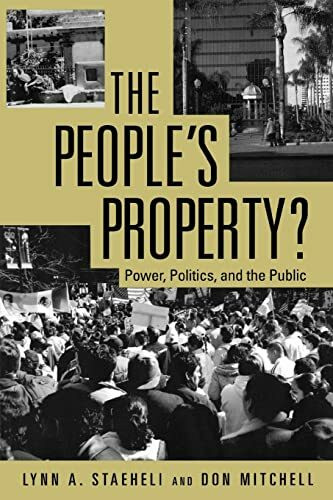 The People's Property?: Power, Politics, and the Public.