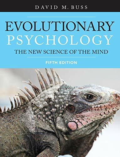 Evolutionary Psychology: The New Science of the Mind