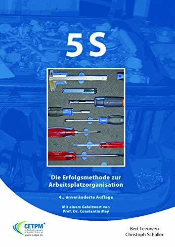 5S - Die Erfolgsmethode zur Arbeitsplatzorganisation (Operational Excellence)