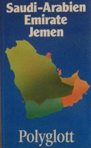 Polyglott Reiseführer, Saudi-Arabien, Emirate, Jemen