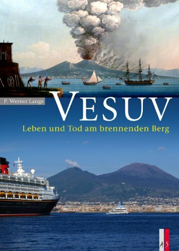 Vesuv: Leben und Tod am brennenden Berg