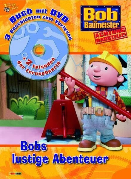 Bob der Baumeister. Geschichtenbuch: Bobs lustige Abenteuer