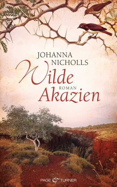 Wilde Akazien: Roman