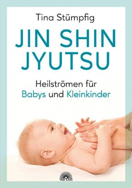 Jin Shin Jyutsu - Heilströmen für Babys und Kleinkinder