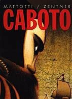 Caboto: Mit histor. Überblick