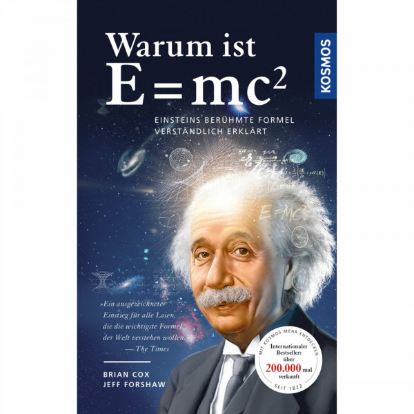 Warum ist E = mc²?: Einsteins berühmte Formel verständlich erklärt