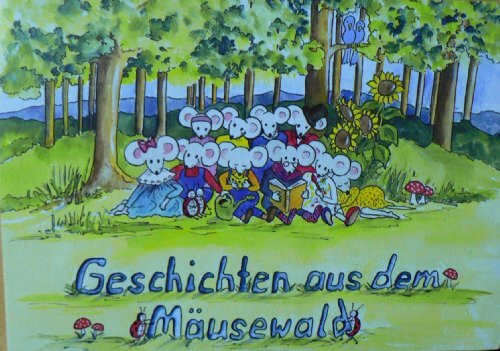 Geschichten aus dem Mäusewald