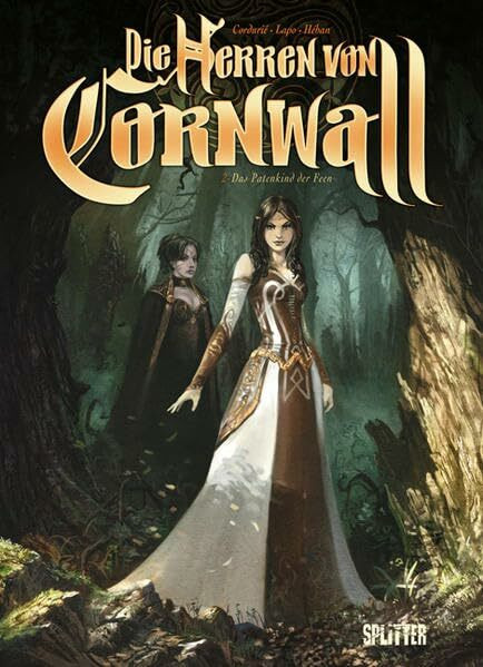 Herren von Cornwall, Die: Band 2. Das Patenkind der Feen