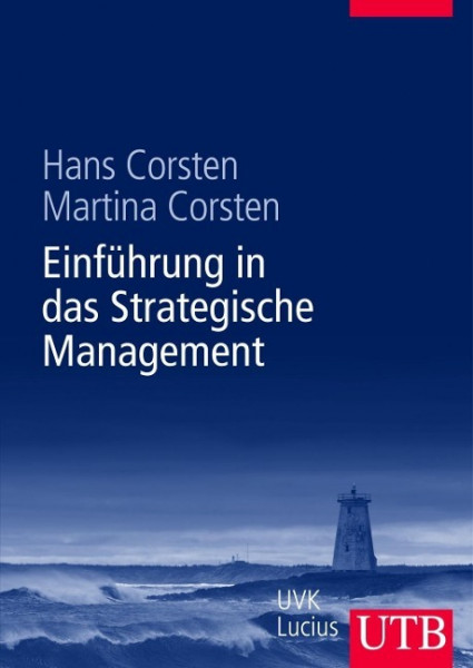 Einführung in das Strategische Management