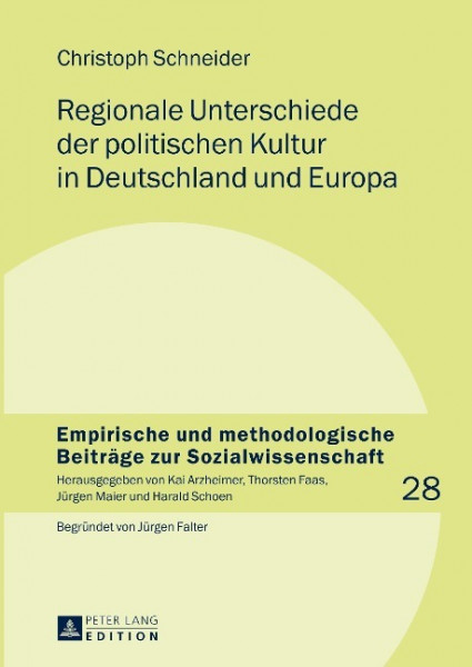 Regionale Unterschiede der politischen Kultur in Deutschland und Europa