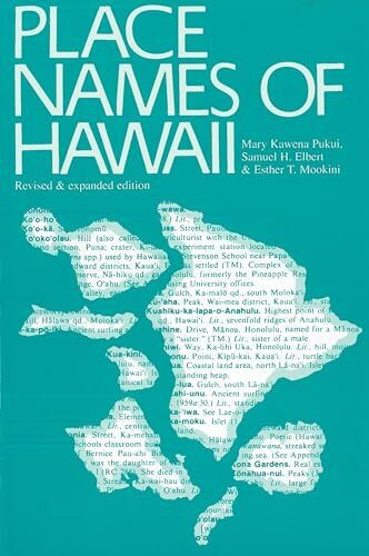 Place Names of Hawaii: Revised and Expanded Edition