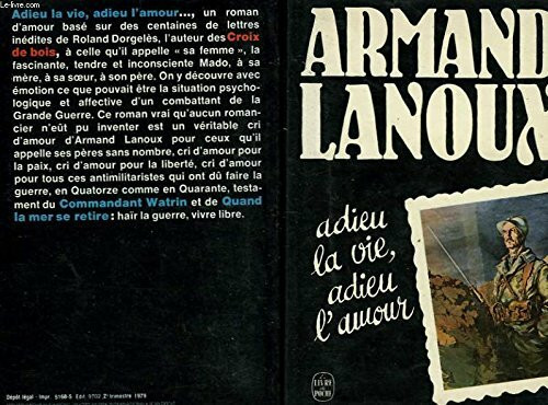 Adieu la vie, adieu l'amour.