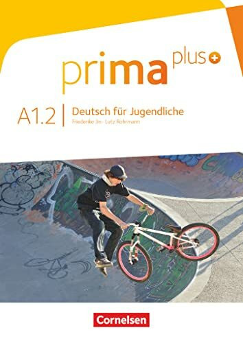 Prima plus - Deutsch für Jugendliche - Allgemeine Ausgabe - A1: Band 2: Schulbuch (Prima plus, Allgemeine Ausgabe, A1: Band 2)