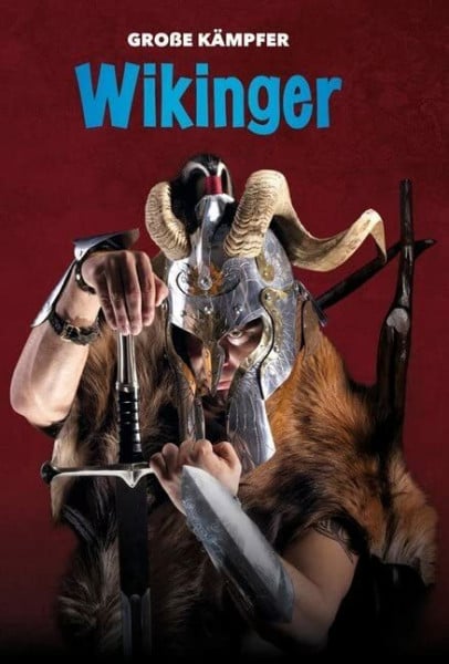 Wikinger: Große Kämpfer
