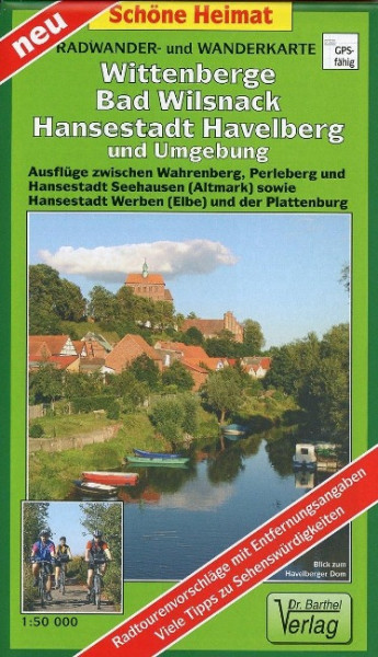 Radwander- und Wanderkarte Wittenberge, Bad Wilsnack, Hansestadt Havelberg und Umgebung 1:50000