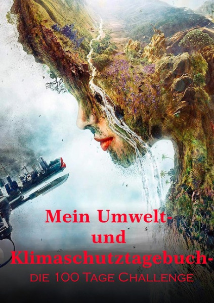 Mein Umwelt- und Klimaschutztagebuch