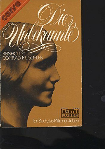Die Unbekannte.