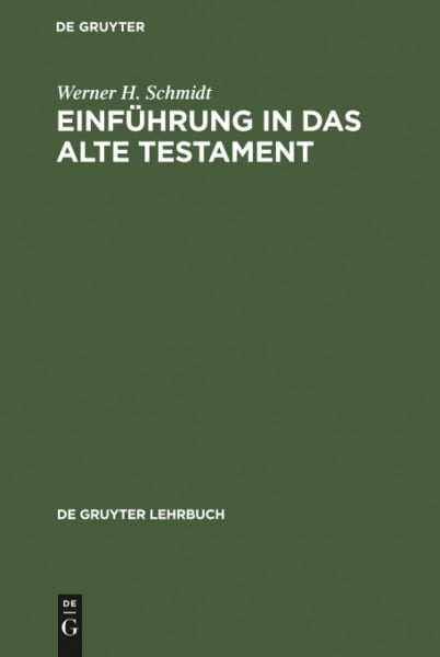 Einführung in das Alte Testament: Dritte Erweiterte Auflage (De Gruyter Lehrbuch)