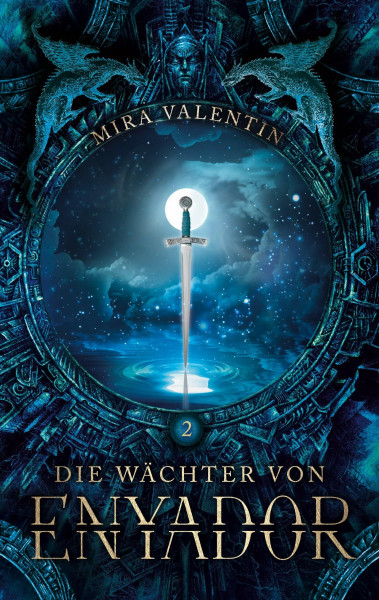 Die Wächter von Enyador (Enyador-Saga, Band 2)