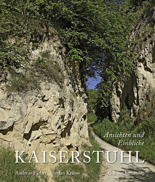 Kaiserstuhl: Ansichten und Einblicke