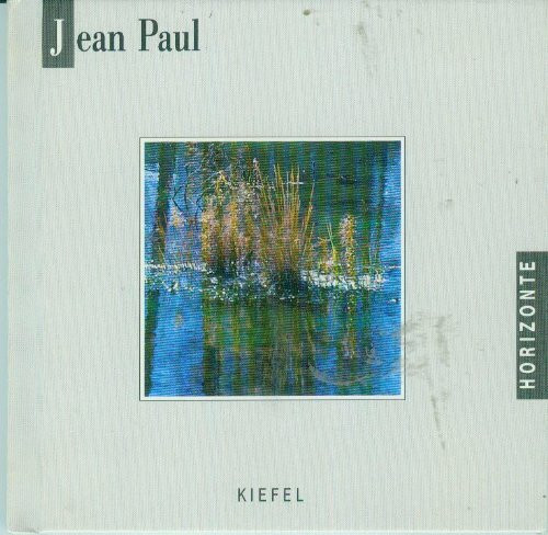 Jean Paul (Kiefel-Horizonte)
