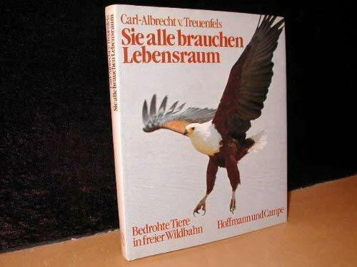 Sie alle brauchen Lebensraum