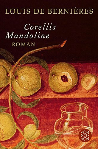 Corellis Mandoline: Roman: Roman. Ausgezeichnet mit dem Commonwealth Writers Prize 1995, Best Book