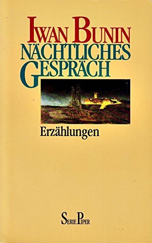 Nächtliches Gespräch: Erzählungen (Piper Taschenbuch)