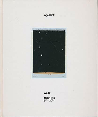 Inge Dick - Weiss