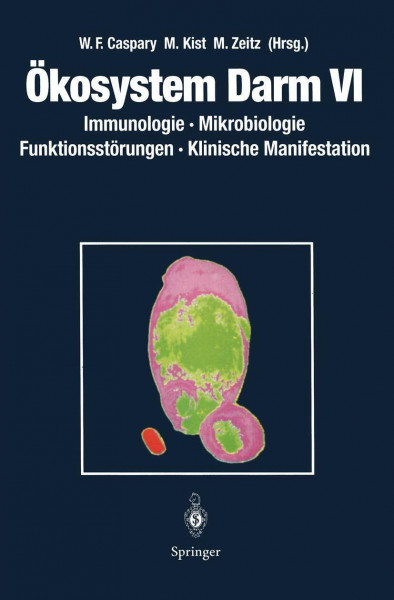 Ökosystem Darm VI: Immunologie, Mikrobiologie Funktionsstörungen, Klinische Manifestation (Okosystem Darm)