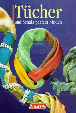 Tücher und Schals perfekt binden