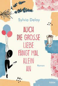 Auch die große Liebe fängt mal klein an