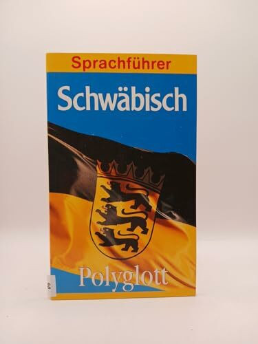 Schwäbisch. Polyglott Sprachführer.