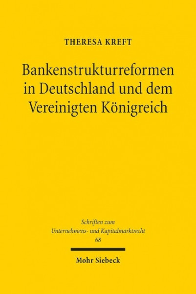 Bankenstrukturreformen in Deutschland und dem Vereinigten Königreich