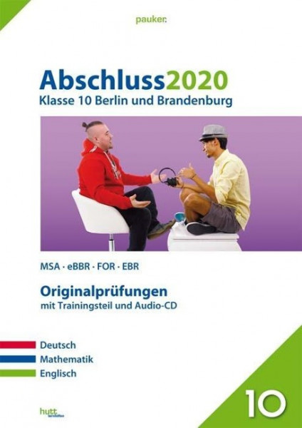 Abschluss 2020 - Klasse 10. Deutsch, Mathematik und Englisch. Berlin und Brandenburg