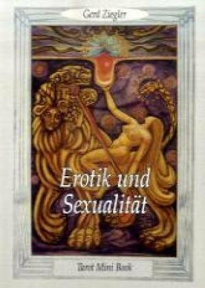 Tarot Mini Books: Crowley: Tarot Mini-Book, Erotik und Sexualität