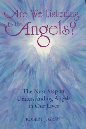 Are We Listening to Angels: Now Edgar Cayce on Angels Are We Listening to Angels: Now Edgar Cayce on Angels