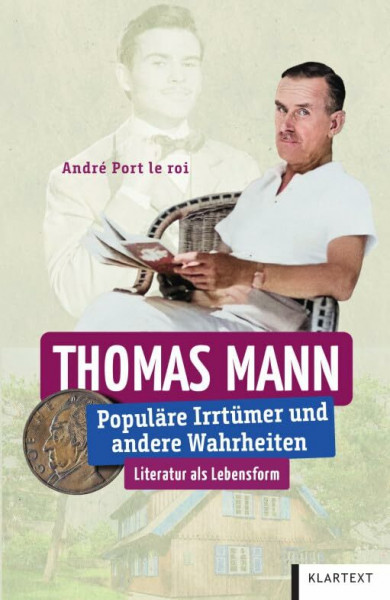 Thomas Mann: Populäre Irrtümer und andere Wahrheiten (Irrtümer und Wahrheiten)