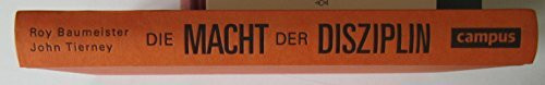 Die Macht der Disziplin: Wie wir unseren Willen trainieren können