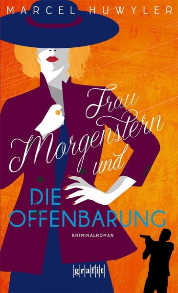 Frau Morgenstern und die Offenbarung: Kriminalroman
