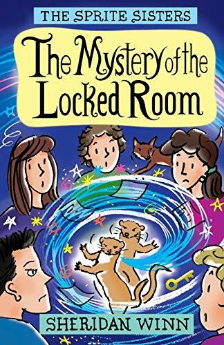 The Sprite Sisters: The Mystery of the Locked Room (Vol 8) The Sprite Sisters: The Mystery of the Locked Room (Vol 8)