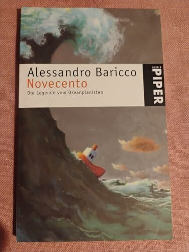 Novecento: Die Legende vom Ozeanpianisten (Piper Taschenbuch)