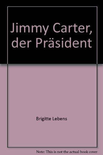 Jimmy Carter, der Präsident