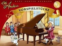 Little Amadeus Vorspielstücke ( Band 1 )