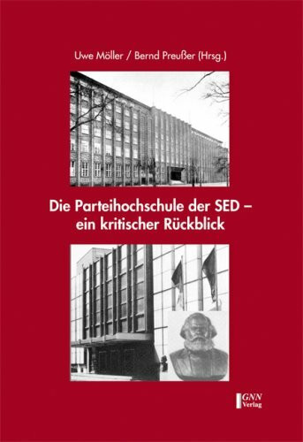 Die Parteihochschule der SED - ein kritischer Rückblick
